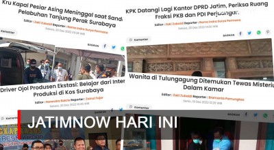 Jatimnow Hari Ini: KPK Datangi Lagi Kantor DPRD Jatim