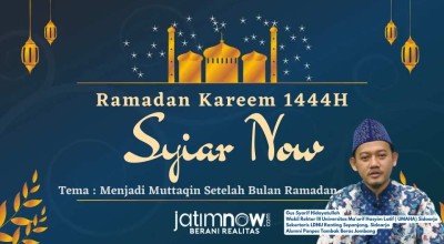 Syiar Now: Menjadi Muttaqin Setelah Bulan Ramadhan Bersama Gus Syarif Hidayatulloh M. Pd.I, Sidoarjo