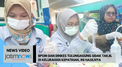 Video: BPOM dan Dinkes Tulungagung Sidak Takjil di Kelurahan Kepatihan