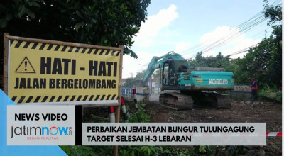 Video: Perbaikan Jembatan Bungur Tulungagung Target Selesai H-3 Lebaran