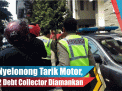 Video: Nyelonong Tarik Motor, 2 Debt Collector Diamankan