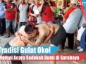 Video: Tradisi Gulat Okol Warnai Acara Sedekah Bumi di Surabaya