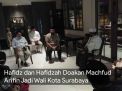Video: Huffazh Doakan Machfud Arifin Jadi Wali Kota Surabaya
