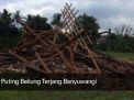  Video: Puting Beliung Terjang Banyuwangi