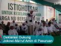 Video: Deklarasi Dukung Jokowi-Ma'ruf Amin di Pasuruan