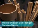 Video: Menyelamatkan Bumi dengan Sedotan Bambu
