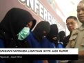 Video: Bandar Narkoba Libatkan Istri Jadi Kurir