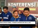 Video: Kawanan Pencuri Kabel Tower Operator Selular Diringkus
