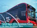 Video: Tahun Baru 2019 Surabaya Punya 10 'Bus Suroboyo' Baru