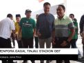 Video: Menpora Gagal Tinjau Stadion GBT
