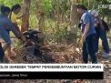 Video: Polisi Gerebek Tempat Pesembunyian Motor Curian