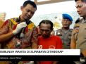 Video: Pembunuh Wanita di Surabaya Ditangkap