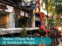 Video: Balkon Empat Ruko di Surabaya Runtuh