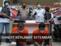 Video: 2 Bandit Berjimat Ditembak