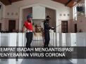 Video: Tempat Ibadah Mengantisipasi Penyebaran Virus Corona