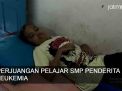 Video: Kisah Pelajar SMP Berjuang Melawan  Leukemia