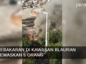 Video: Kebakaran di Kawasan Blauran Tewaskan 5 orang