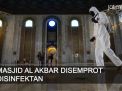 Video: Masjid Al Akbar Surabaya Disemprot Disinfektan