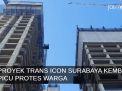 Video: Warga Kembali Protes Proyek Trans Icon Surabaya