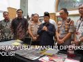 Video: Ustaz Yusuf Mansur Diperiksa Polisi