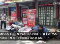 Video: Imbas Virus Corona, 23 Narapidana di Lapas Ponorogo Dibebaskan