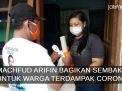 Video: Machfud Arifin Bagikan Sembako untuk Warga Terdampak Corona