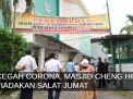 Video: Cegah Corona, Masjid Cheng Hoo Tiadakan Salat Jumat