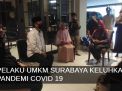 Video: Pelaku UMKM Surabaya Keluhkan Pandemi Covid 19