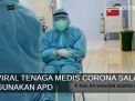 Video: Viral Tenaga Medis Corona Salat Gunakan APD
