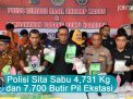 Video: Polisi Sita Sabu 4,731 Kg dan 7.700 Butir Pil Ekstasi