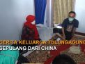 Video: Cerita Keluarga Tulungagung Sepulang dari China