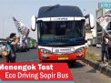 Video: Menengok Test Eco Driving Sopir Bus