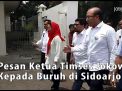 Video : Pesan Ketua Timses Jokowi Kepada Buruh di Sidoarjo