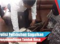 Video: Polisi Pelabuhan Gagalkan Penyelundupan Tanduk Rusa