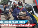 Video: Tim Labfor Polda Jatim Olah TKP Kebakaran Rumah Kos