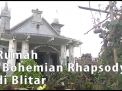 Video: Rumah 'Bohemian Rhapsody' di Blitar
