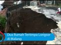 Video: Dua Rumah Tertimpa Longsor di Malang