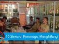 Video: 10 Siswa di Ponorogo 'Menghilang'