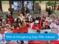 Video: WNI di Hongkong Siap Pilih Jokowi