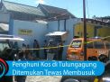 Video: Penghuni Kos di Tulungagung Ditemukan Tewas Membusuk
