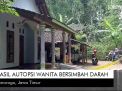Video: Hasil Autopsi Wanita Bersimbah Darah di Ponorogo