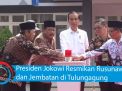 Video: Presiden Jokowi Resmikan Rusunawa dan Jembatan di Tulungagung