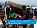 Video: Simulasi Hadapi Tsunami di Banyuwangi