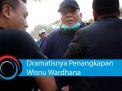 Video: Dramatisnya Penangkapan Wisnu Wardhana