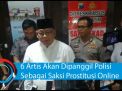 Video: 6 Artis Akan Dipanggil Polisi Sebagai Saksi Prostitusi Online