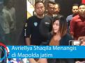 Video: Avriellya Shaqila Menangis di Mapolda Jatim