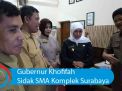 Video: Gubernur Khofifah Sidak SMA Komplek Surabaya