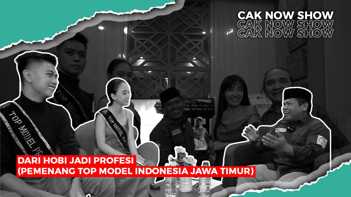 Cak Now Show: Pemenang Top Model Dewasa, Dari Hobi Jadi Profesi