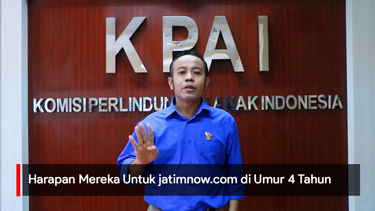 Harapan Mereka Untuk jatimnow.com Yang Kini Berumur 4 Tahun