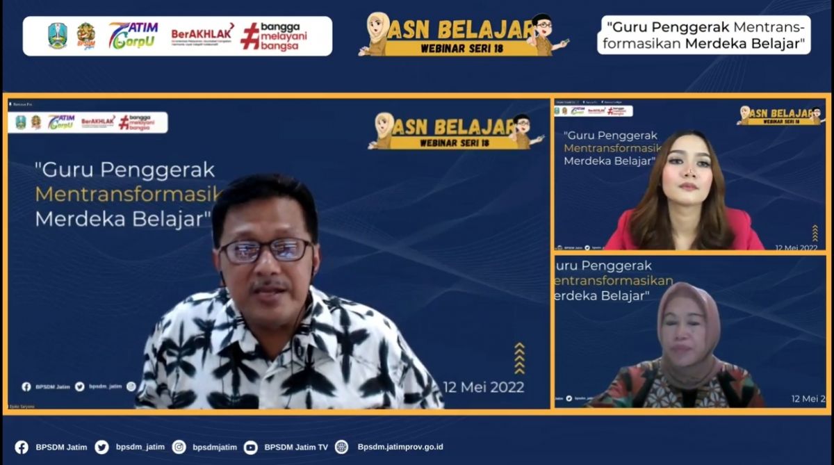 Webinar Badan Pengembangan Sumber Daya Manusia (BPSDM) Provinsi Jawa Timur bertajuk “Guru Penggerak Mentransformasikan Merdeka Belajar”.